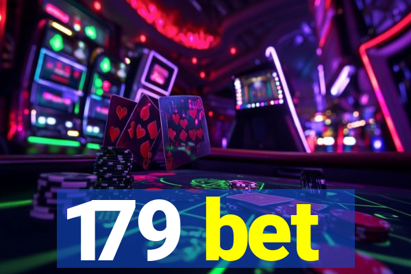 179 bet